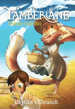 Tamberlane Chapter 2: Our Little Cares (Tamberlane, #2) - Book  of the Tamberlane