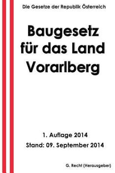 Paperback Baugesetz für das Land Vorarlberg [German] Book