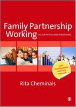 Hardcover Family Partnership Working: A Guide for Education Practitioners Book