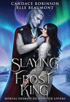 Hardcover Slaying the Frost King Book