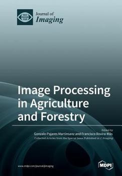 Paperback Image Processing in Agriculture and Forestry Book