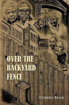 Paperback Over the Backyard Fence Book