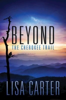 Paperback Beyond the Cherokee Trail Book