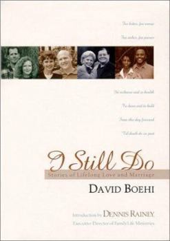 Hardcover I Still Do: Stories of Lifelong Love & Marriage Book