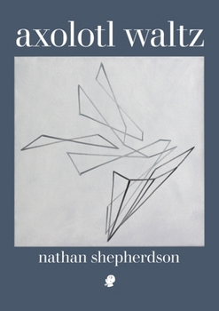 Paperback Axolotl Waltz Book