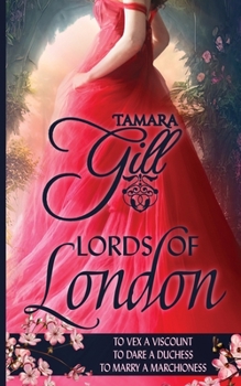 Lords of London: Books 4-6 - Book  of the Lords of London 