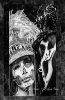 Paperback Even In Death, We Love (A Poem in Story) Book