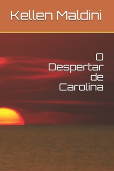 Paperback O Despertar de Carolina [Portuguese] Book