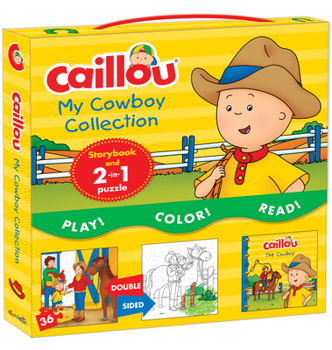 Paperback Caillou, My Cowboy Collection: Includes Caillou, the Cowboy and a 2-In-1 Jigsaw Puzzle [With 36-Piece Double-Sided Jigsaw Puzzle] Book