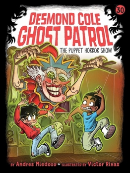 The Puppet Horror Show (Desmond Cole Ghost Patrol)