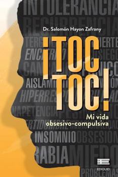 Paperback Toc Toc: mi vida obsesivo-compulsiva [Spanish] Book