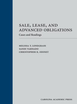 Hardcover Sale, Lease, and Advanced Obligations: Cases and Readings Book