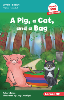 Paperback A Pig, a Cat, and a Bag: Book 4 Book