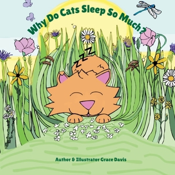 Paperback Why Do Cats Sleep So Much? Book