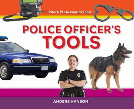 Library Binding Police Officer's Tools Book