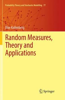 Paperback Random Measures, Theory and Applications Book
