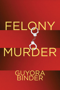 Hardcover Felony Murder Book
