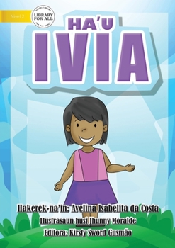 Paperback I am Ivia - Ha'u Ivia [Tetum] Book