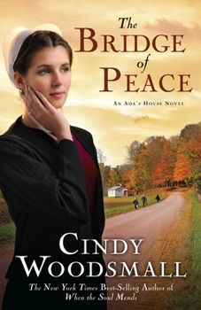 The Bridge of Peace - Book #2 of the Ada's House