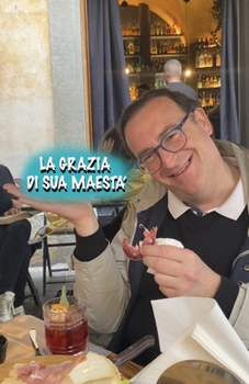 Paperback La Grazia Di Sua Maesta' [Italian] Book