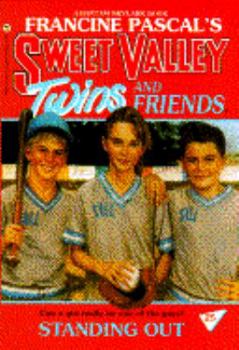 Standing Out (Sweet Valley Twins #25) - Book #25 of the Sweet Valley Twins
