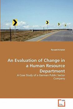 Paperback An Evaluation of Change in a Human Resource Department Book
