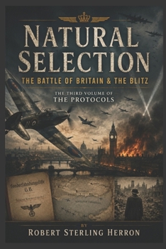 Natural Selection: The Battle of Britain and The Blitz