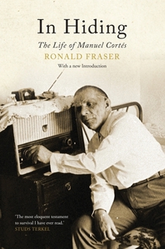 Paperback In Hiding: The Life of Manuel Cortes Book
