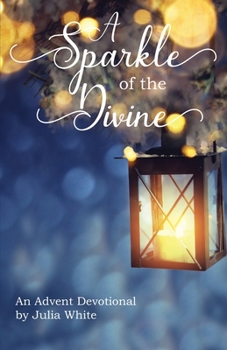 Paperback A Sparkle of the Divine Book