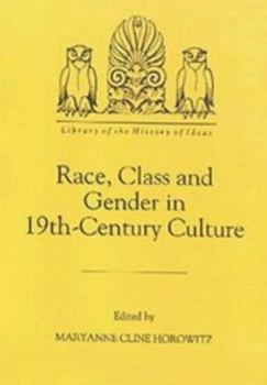 Hardcover Race, Class and Gender in Nineteenth-Century Culture Book