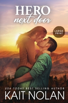Hero Next Door - Large Print - Book #3 of the Gibson Hollow
