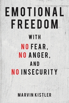 Paperback Emotional Freedom with No Fear, No Anger, and No Insecurity Book