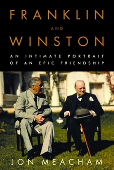 Hardcover Franklin and Winston: An Intimate Portrait of an Epic Friendship Book