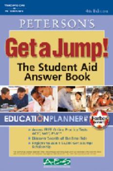 Paperback Get A Jump: The Student Aid Answer Book