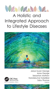 Paperback A Holistic and Integrated Approach to Lifestyle Diseases Book