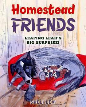 Paperback Homestead Friends: Leaping Leah's Big Surprise! Book