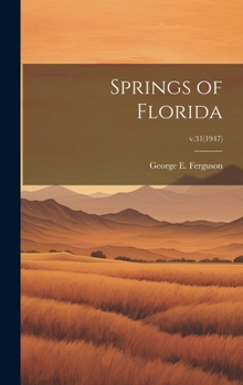 Hardcover Springs of Florida; v.31(1947) Book