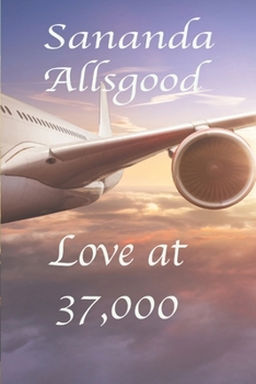 Paperback Love at 37,000 Book