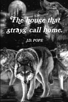 Paperback The house that strays call home. Book