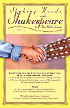 Paperback Shaking Hands with Shakespeare: A Teenager's Guide to Reading and Performing the Bard Book