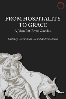Paperback From Hospitality to Grace: A Julian Pitt-Rivers Omnibus Book