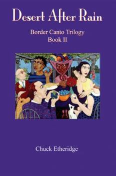 Paperback Desert After Rain (Border Canto Trilogy) Book