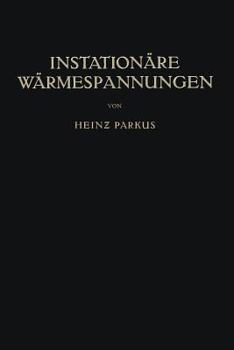 Paperback Instationäre Wärmespannungen [German] Book