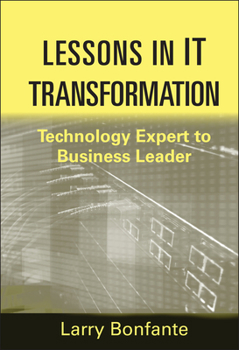 Hardcover Lessons in IT Transformation Book