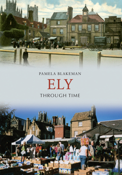 Paperback Ely Through Time Book