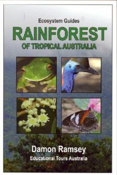 Paperback Rainforest of Tropical Australia (Ecosystem Guides) Book