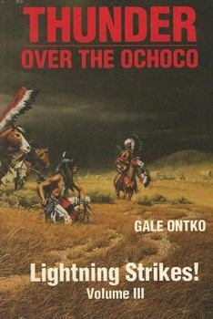 Thunder Over The Ochoco: Lightning Strikes! (Thunder Over the Ochoco) - Book #3 of the Thunder Over the Ochoco