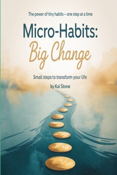 Paperback Micro-Habits: Big Change Book