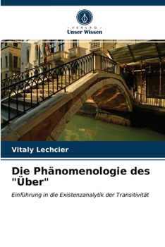 Paperback Die Phänomenologie des "Über" [German] Book