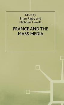 Hardcover France and the Mass Media Book